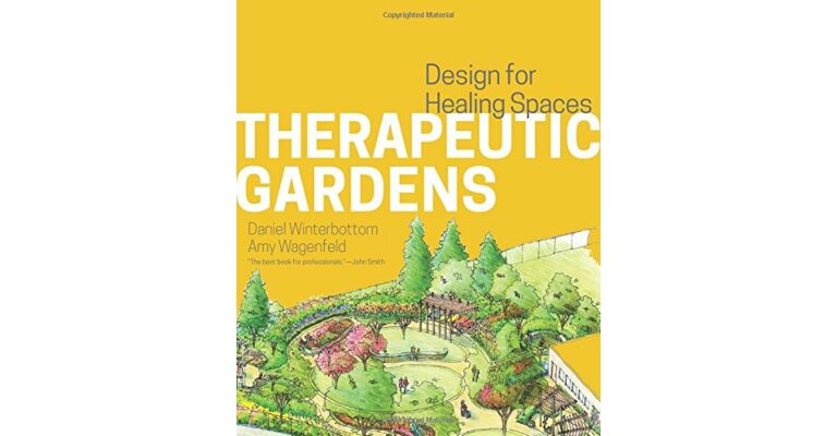 Therapeutic Gardens: Design for Healing Spaces