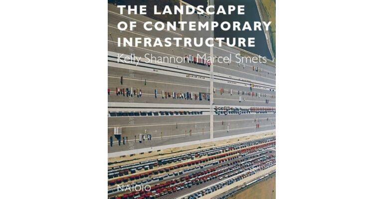 The Landscape of Contemporary Infrastructure (PBK Edition)