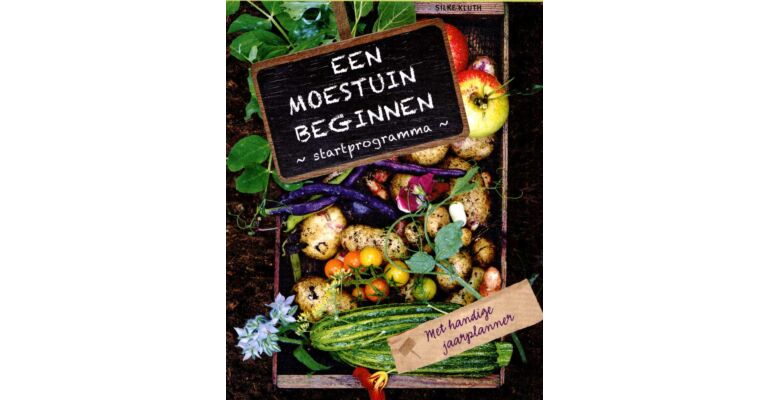 Een Moestuin Beginnen
