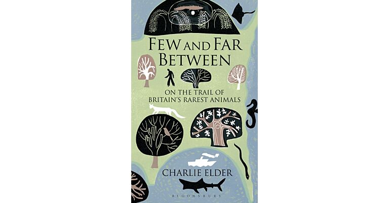 Few and Far Between - On The Trail of Britain's Rarest Animals  (PBK)