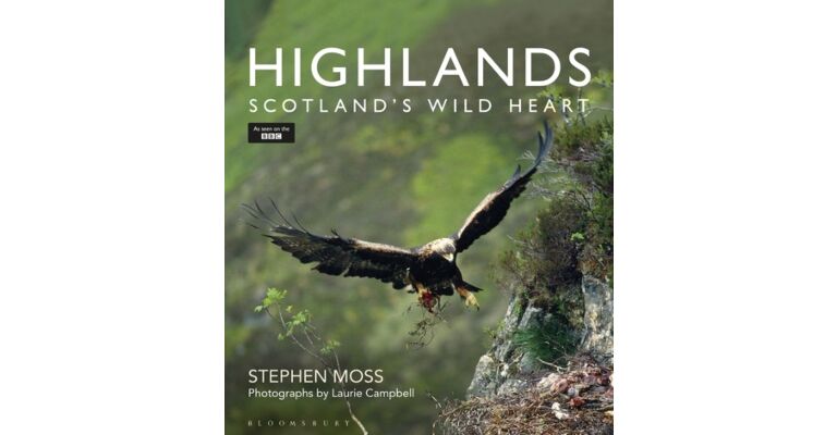Highlands. Scotland's Wild Heart
