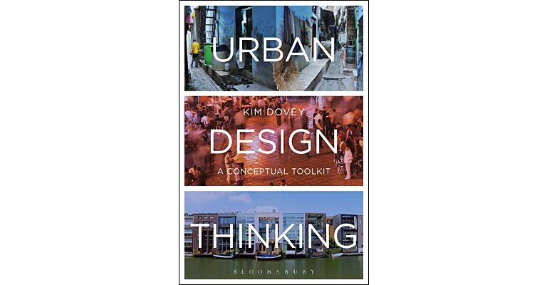 Urban Design Thinking - A Conceptual Toolkit