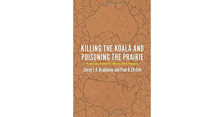 Killing the Koala and Poisoning the Prairie