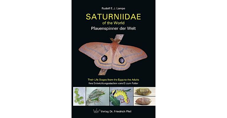 Saturniidae of the World / Pfauenspinner der Welt