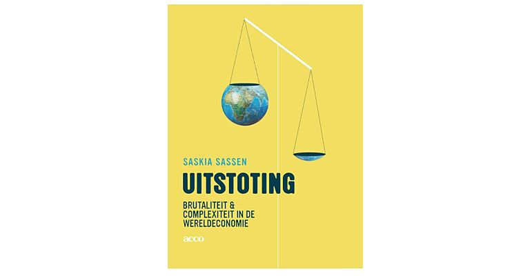 Uitstoting - Brutaliteit en complexiteit in de wereldeconomie