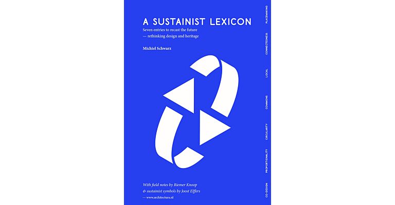 A Sustainist Lexicon. Seven Entries to Recast the Future