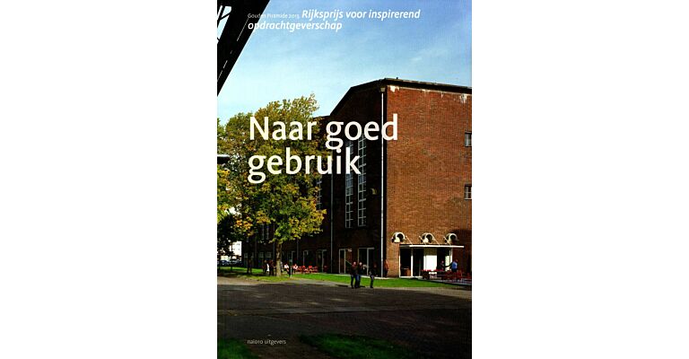 Gouden Piramide 2015 - Naar Goed Gebruik