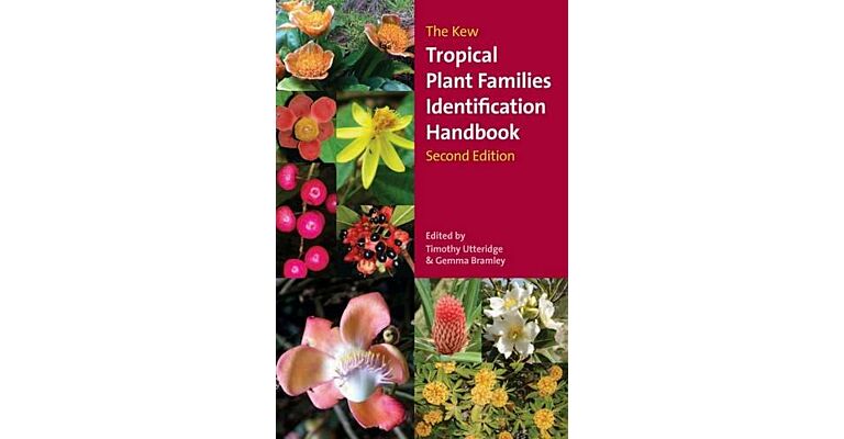 The Kew Tropical Plant families Identification Handbook (Second Edition)