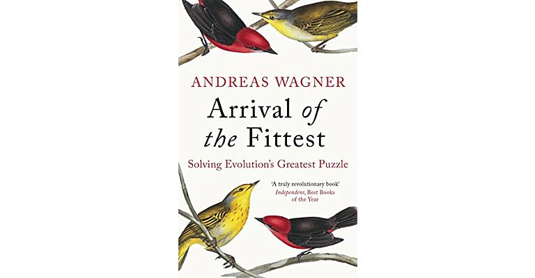 Arrival of the Fittest - Solving Evolution's Greatest Puzzle