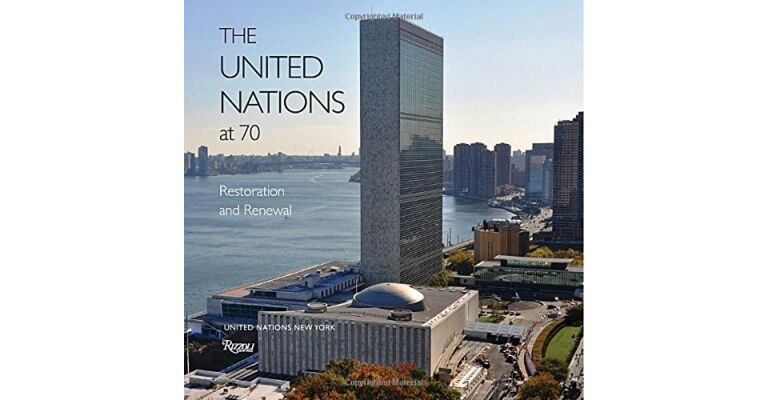 The United Nations at 70 - Restoration and Renewal
