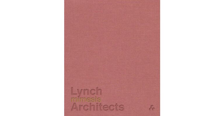 Lynch Architects - Mimesis