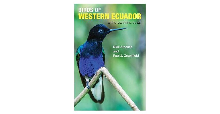 Birds of Western Ecuador - A Photographic Guide