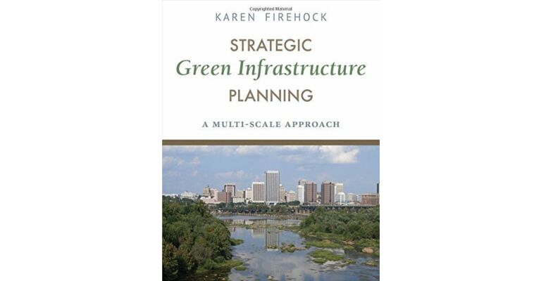 Strategic Green Infrastructure Planning - A Multi-scale Approach