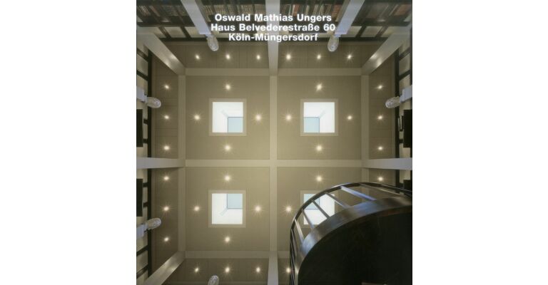 Opus 80 - Oswald Mathias Ungers, Haus Belvederestraße 60 - Köln-Müngersdorf