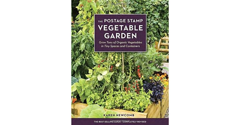 The Postage Stamp Vegetable Garden