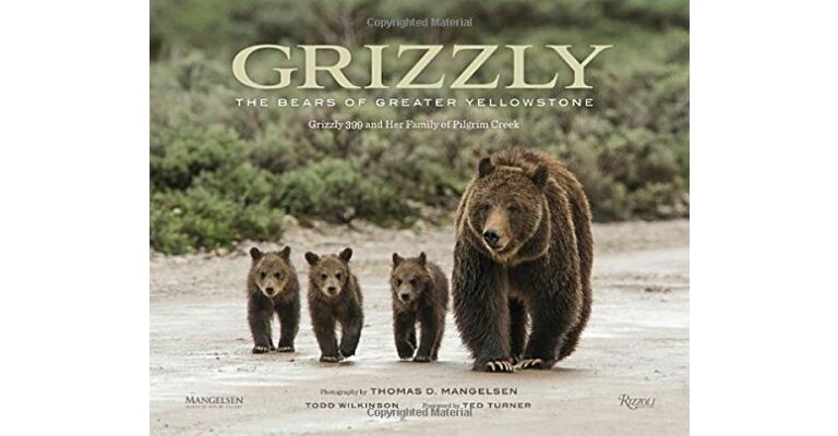 Grizzly - The Bears of Greater Yellowstone