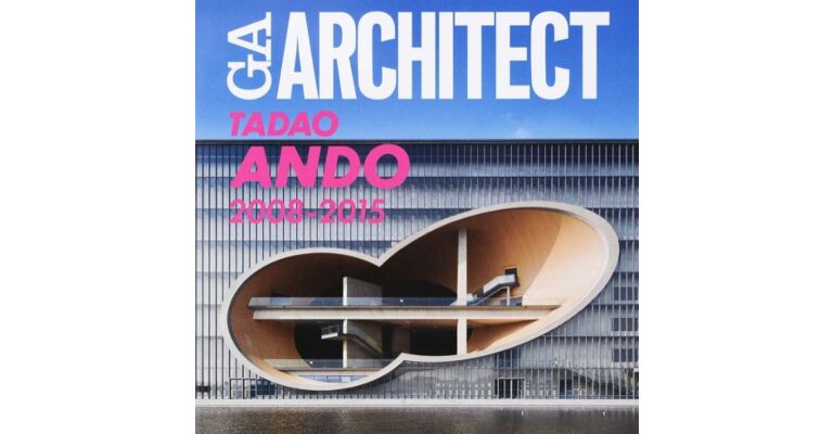 GA Architect - Tadao Ando Volume 5 2008-2015