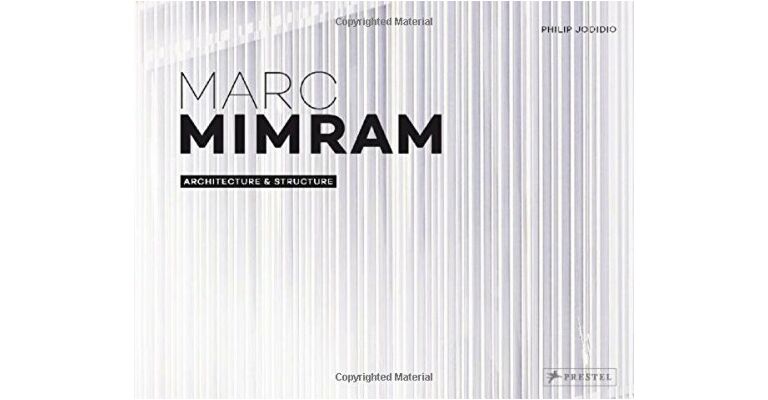 Marc Mimram - Architecture and Structure