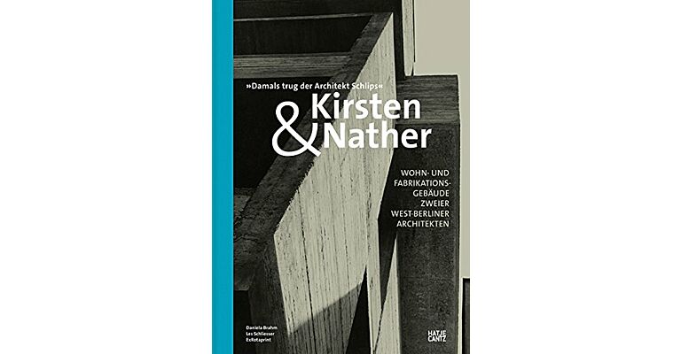 Kirsten & Nather - Wohn- und Fabrikationsgebäude zweier West-Berliner Architekten