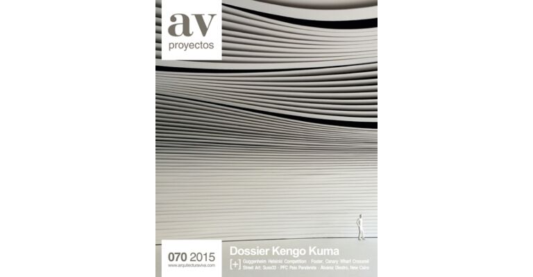 AV Proyectos 070 - Dossier Kengo Kuma