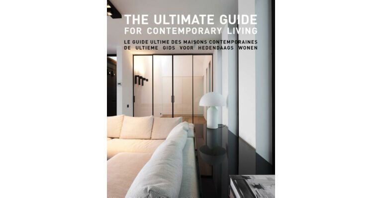 The Ultimate Guide for Contemporary Living