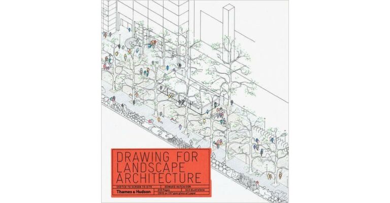 Drawing for Landscape Architecture: Sketch to Screen to Site