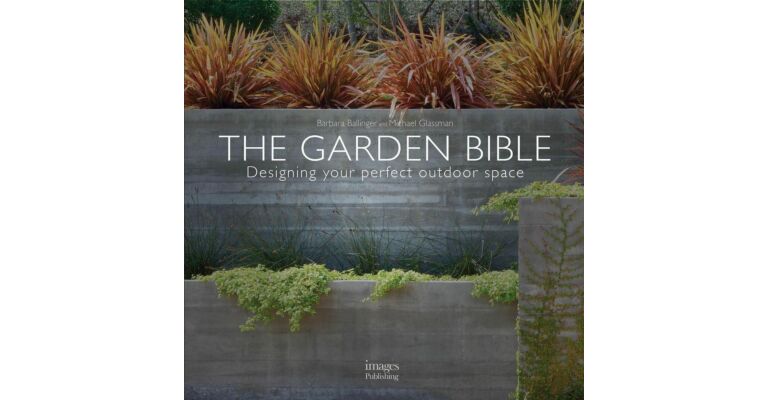 The Garden Bible - Designing your Perfect Outdoor Space