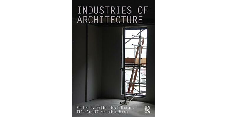 Industries of Architecture