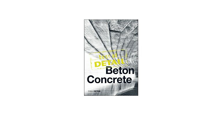 Best of Detail - Concrete / Beton