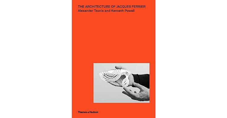 Architecture of Jacques Ferrier