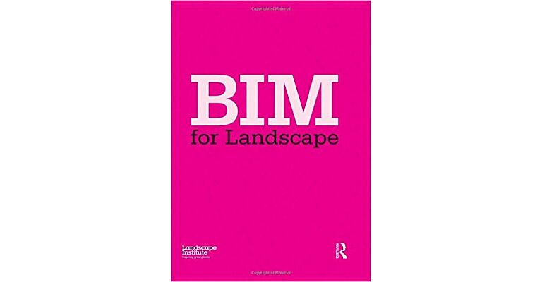 BIM for Landscape Architecture