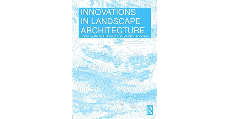 Innovations in Landscape Architecture