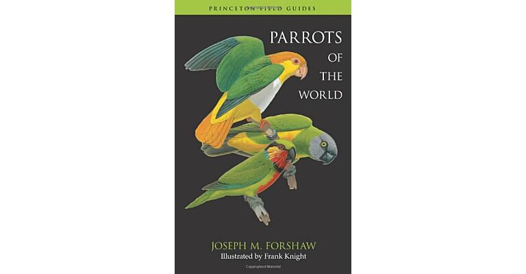Princeton Field Guides - The Parrots of the World


  
Parrots of the World