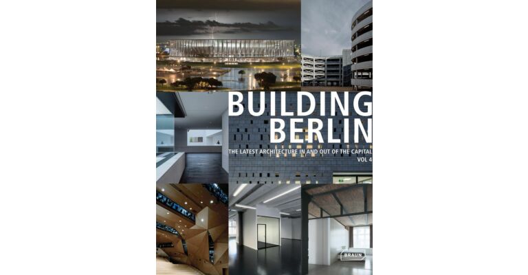Building Berlin Volume 05 - The latest architecture in and out of the Capital