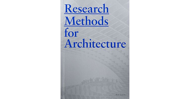 Research Methods for Architecture