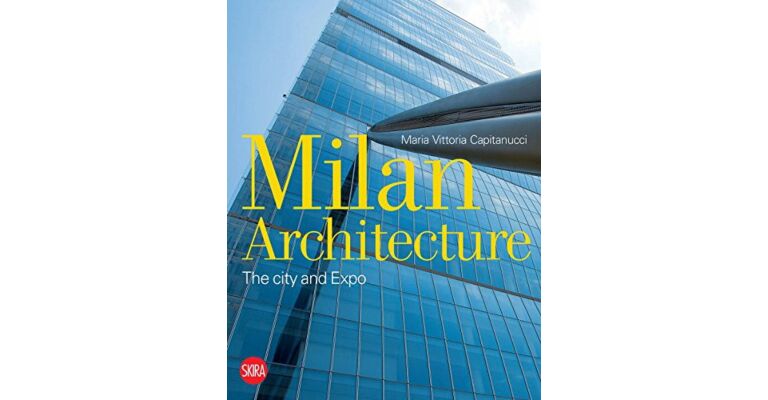 Milan Architecture - The City and Expo
