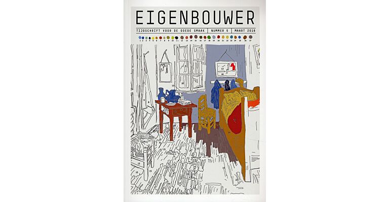 Eigenbouwer. Tijdschrift voor de goede smaak nummer 5: Maart 2016