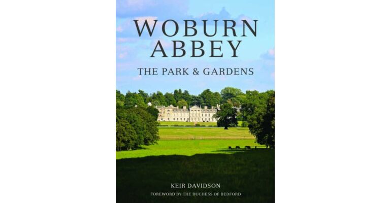 Woburn Abbey - The Park and the Gardens