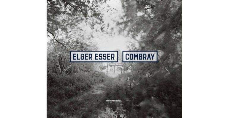 Elger Esser : Combray
