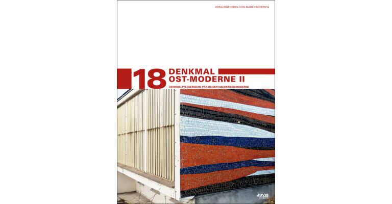 Stadtentwicklung & Denkmalpflege 18: Denkmal Ost-Moderne II