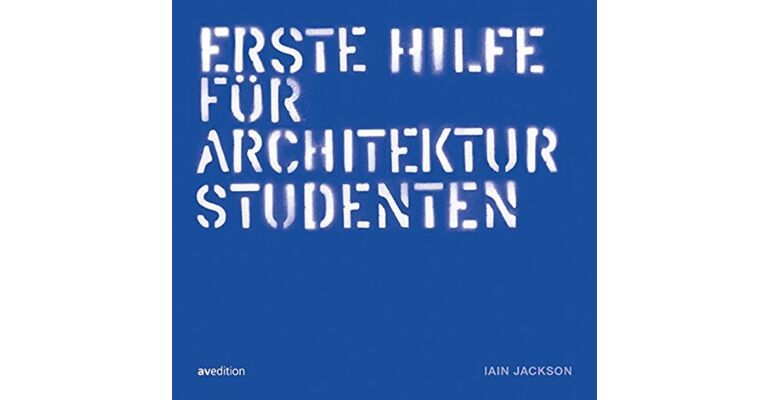 Erste Hilfe für Architekturstudenten