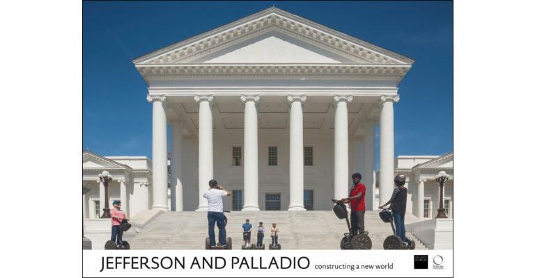 Jefferson and Palladio: Constructing a New World