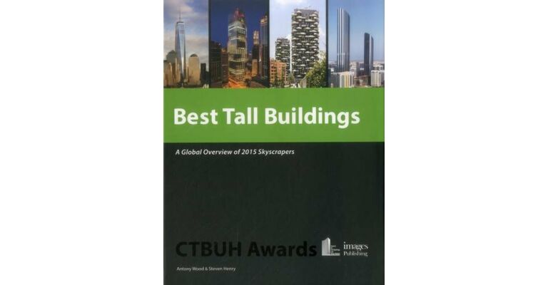 Best Tall Buildings: A Global Overview of 2015 Skyscrapers