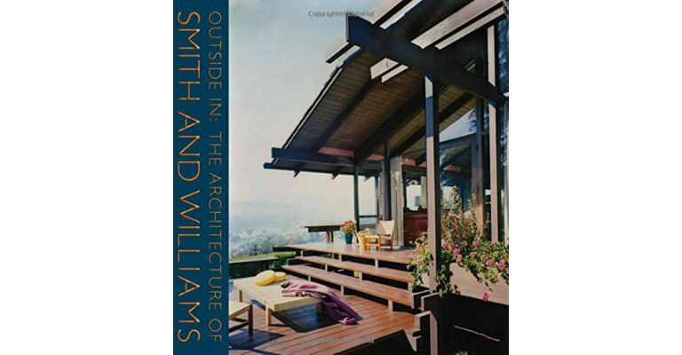 Outside In - The  Architecture of Smith and Williams