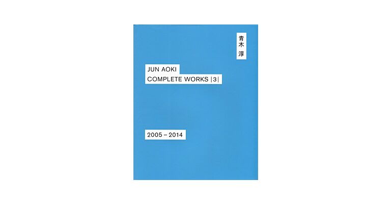 Jun Aoki - Complete Works Volume 3 (2005-2014 )