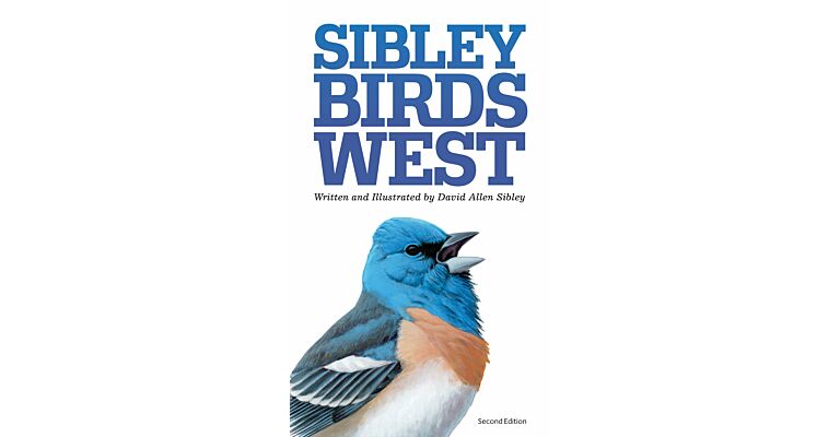 The Sibley Field Guide to Birds of Western North America