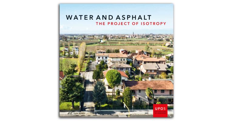 Water and Asphalt - The Project of Isotropy