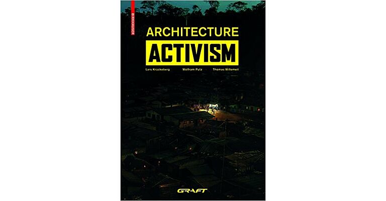 Graft: Architecture Activism