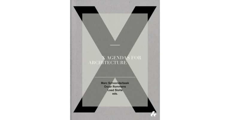 X Agendas for Architecture