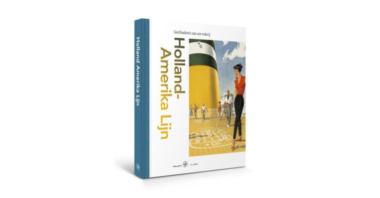 Holland-Amerika Lijn - Geschiedenis van een Rederij